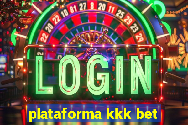 plataforma kkk bet